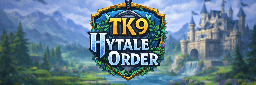 TK9 Hytale Order